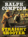 Cover image for Ralph Compton Straight Shooter